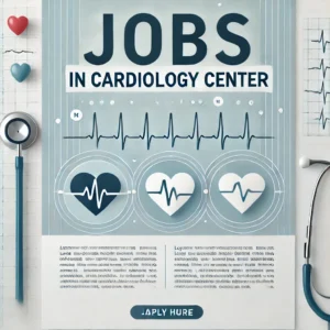 Jobs at Chaudhary Pervaiz Elahi Institute of Cardiology, Wazirabad