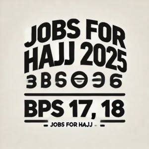 Hiring of Moavineen-e-Hujjaj/Nazim for Hajj 2025